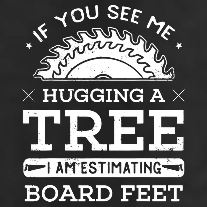 If You See Me Hugging A Tree Woodworking Lumberjack Microfiber Hand Towel
