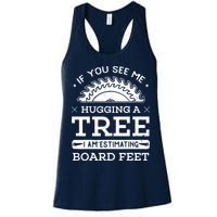 If You See Me Hugging A Tree Woodworking Lumberjack Womens Tank Top