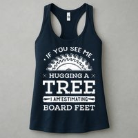 If You See Me Hugging A Tree Woodworking Lumberjack Womens Tank Top