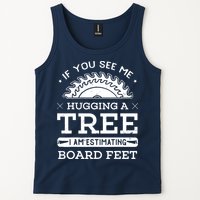 If You See Me Hugging A Tree Woodworking Lumberjack Tank Top