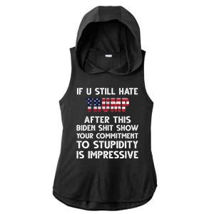 If You Still Hate Trump After This Stupidity Is Impressive Funny Ladies PosiCharge Tri-Blend Wicking Draft Hoodie Tank