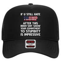 If You Still Hate Trump After This Stupidity Is Impressive Funny Hat