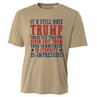 If You Still Hate Trump Cooling Performance Crew T-Shirt