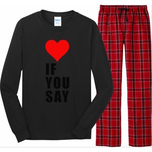 If You Say Funny I Love Heart Red Color Women Apparel Gift Long Sleeve Pajama Set