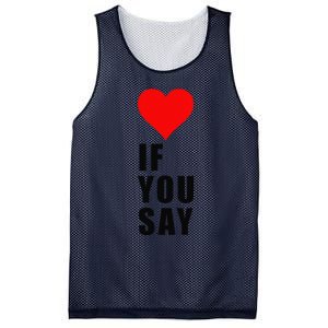 If You Say Funny I Love Heart Red Color Women Apparel Gift Mesh Reversible Basketball Jersey Tank