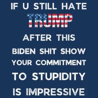If You Still Hate Trump After This Biden Show Vote Trump Cool Comfort Performance Bucket Hat