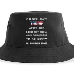 If You Still Hate Trump After This Biden Show Vote Trump Sustainable Bucket Hat