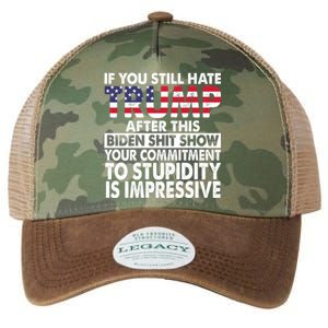 If You Still Hate Trump After This Biden Shit Show Funny Legacy Tie Dye Trucker Hat