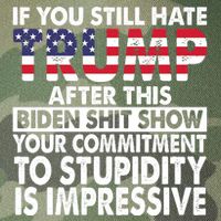 If You Still Hate Trump After This Biden Shit Show Funny Legacy Tie Dye Trucker Hat