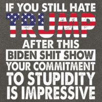 If You Still Hate Trump After This Biden Shit Show Funny Cotton Canvas Backpack