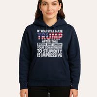 If You Still Hate Trump After This Biden Shit Show Funny Hoodie