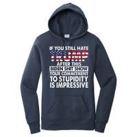 If You Still Hate Trump After This Biden Shit Show Funny Women's Pullover Hoodie