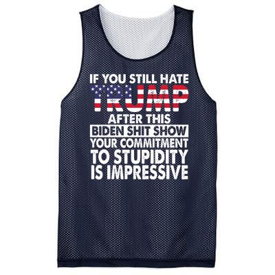 If You Still Hate Trump After This Biden Shit Show Funny Mesh Reversible Basketball Jersey Tank