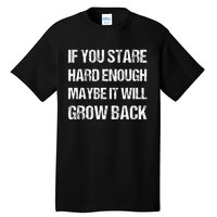 If You Stare Hard Enough Funny Arm Amputation Leg Amputee Tall T-Shirt