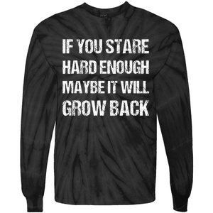 If You Stare Hard Enough Funny Arm Amputation Leg Amputee Tie-Dye Long Sleeve Shirt