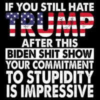If You Still Hate Trump After This Biden Shit Show Funny Politcal Stripe Pom Pom Beanie
