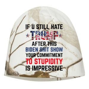 If You Still Hate Trump After This Biden Shit Show Funny Kati - Camo Knit Beanie