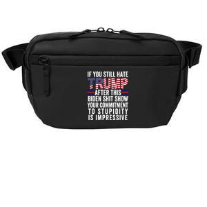 If You Still Hate Trump After This Biden Show Vote Trump 2024 Crossbody Pack