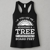 If You See Me Hugging A Tree Woodworking Lumberjack Womens Tank Top