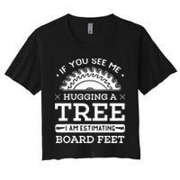 If You See Me Hugging A Tree Woodworking Lumberjack Crop Top