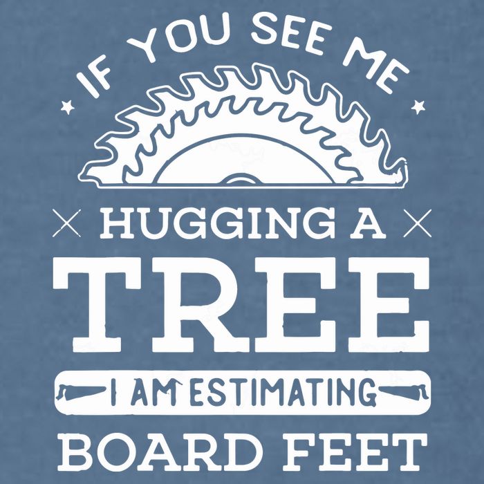 If You See Me Hugging A Tree Woodworking Lumberjack Garment-Dyed Sweatshirt