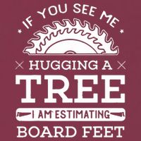 If You See Me Hugging A Tree Woodworking Lumberjack 16oz Travel Tumbler