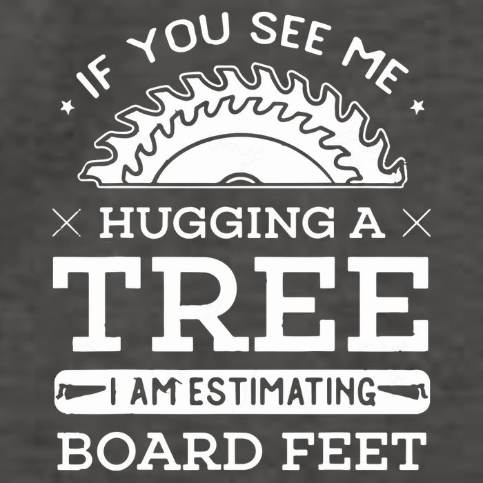 If You See Me Hugging A Tree Woodworking Lumberjack Vector Backpack