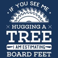 If You See Me Hugging A Tree Woodworking Lumberjack Infant Baby Jersey Bodysuit