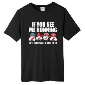 If You Sea Me Running Its Probably Fireworks Director Usa Cute Gift Tall Fusion ChromaSoft Performance T-Shirt