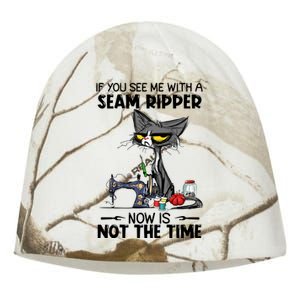 If You See Me With A Seam Ripper Now Is Not The Time Great Gift Kati - Camo Knit Beanie