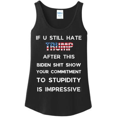 If You Still Hate Trump After This Biden Show Vote Trump Ladies Essential Tank