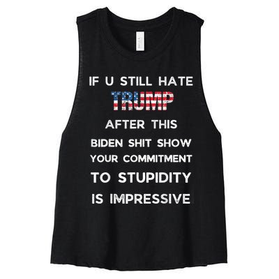 If You Still Hate Trump After This Biden Show Vote Trump Women's Racerback Cropped Tank