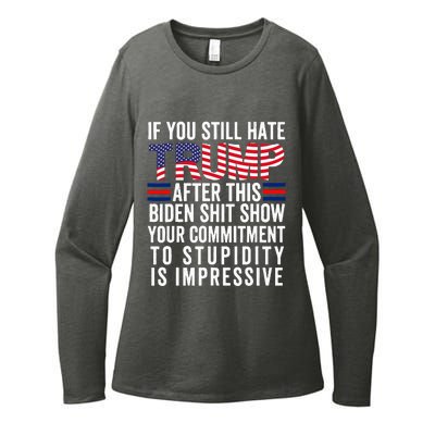 If You Still Hate Trump After This Biden Show Vote Trump Womens CVC Long Sleeve Shirt