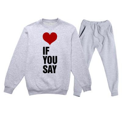 If You Say Romance Untold Heart Premium Crewneck Sweatsuit Set