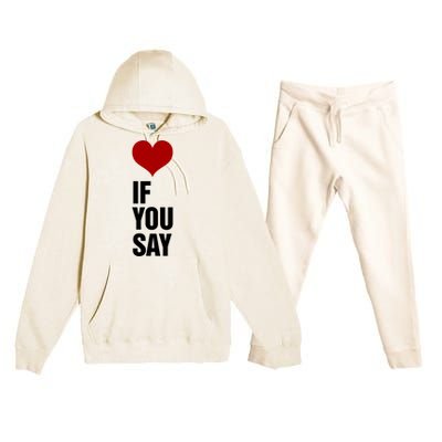 If You Say Romance Untold Heart Premium Hooded Sweatsuit Set