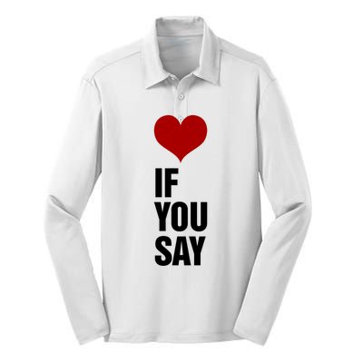 If You Say Romance Untold Heart Silk Touch Performance Long Sleeve Polo