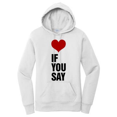 If You Say Romance Untold Heart Women's Pullover Hoodie