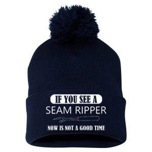 If You See A Seam Ripper Funny Sewing Pom Pom 12in Knit Beanie