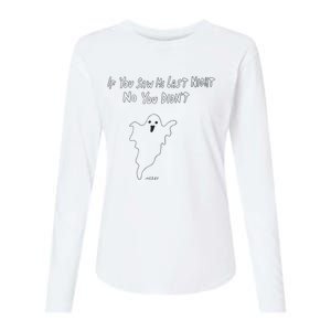 If You Saw Me Last Nicht No You DidnT Womens Cotton Relaxed Long Sleeve T-Shirt