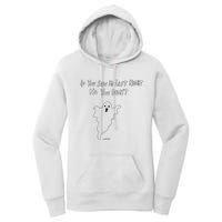 If You Saw Me Last Nicht No You DidnT Women's Pullover Hoodie