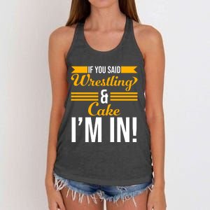 If You Said Wrestling And Cake I'm In Gift Women's Knotted Racerback Tank