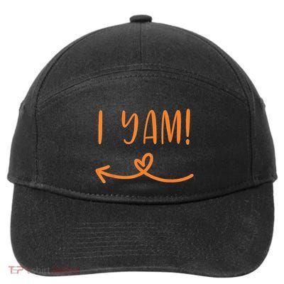I Yam - She's my sweet potato 7-Panel Snapback Hat
