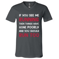 If You See Me Running Then Things Have Gone Poorly And You Premium V-Neck T-Shirt