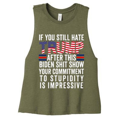 If You Still Hate Trump After This Biden Show Vote Trump Women's Racerback Cropped Tank