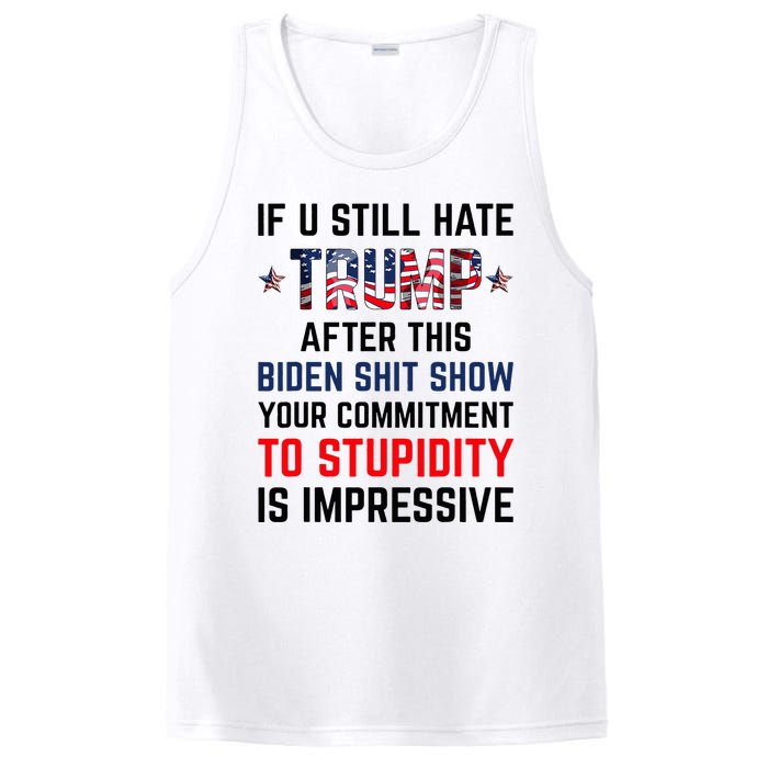 If You Still Hate Trump After This Biden Shit Show Funny PosiCharge Competitor Tank