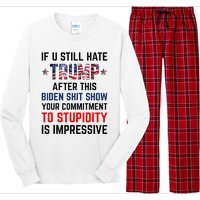 If You Still Hate Trump After This Biden Shit Show Funny Long Sleeve Pajama Set