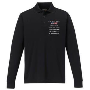 If You Still Hate Trump After This Biden Show Vote Trump Performance Long Sleeve Polo