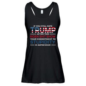 If You Still Hate Trump After This Biden Shit Show Ladies Essential Flowy Tank