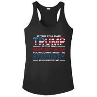 If You Still Hate Trump After This Biden Shit Show Ladies PosiCharge Competitor Racerback Tank