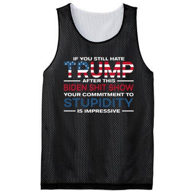 If You Still Hate Trump After This Biden Shit Show Mesh Reversible Basketball Jersey Tank